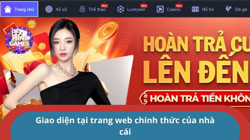 Giao diện tại trang web chính thức của nhà cái