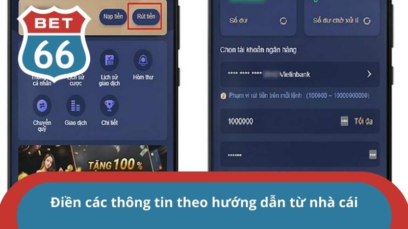 Điền các thông tin theo hướng dẫn từ nhà cái